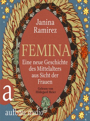 cover image of Femina--Eine neue Geschichte des Mittelalters aus Sicht der Frauen (Ungekürzt)